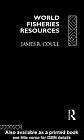 World fisheries resources by Coull, James R.