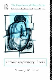 Cover of: Chronic respiratory illness by Simon J. Williams