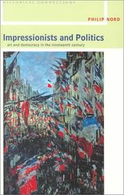 Cover of: Impressionists and Politics by Philip Nord