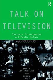 Cover of: Talk on television by Sonia M. Livingstone