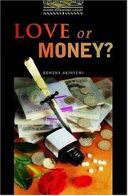 Cover of: The Oxford Bookworms Library Stage 1 Best-seller Pack: Stage 1: 400 Headwords Love or Money? (Oxford Bookworms)