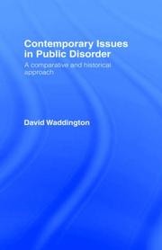 Cover of: Contemporary issues in public disorder by David P. Waddington