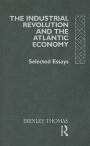 Cover of: The Industrial Revolution and the Atlantic economy: selected essays