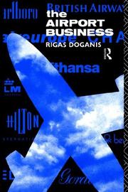 Cover of: The airport business by Rigas Doganis