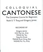 Cover of: Colloquial Cantonese: The Complete Course for Beginners (Colloquial Series (Cassette))