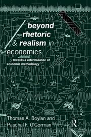 Cover of: Beyond rhetoric and realism in economics: towards a reformulation of economic methodology