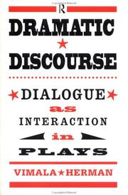 Cover of: Dramatic discourse by Vimala Herman, Vimala Herman