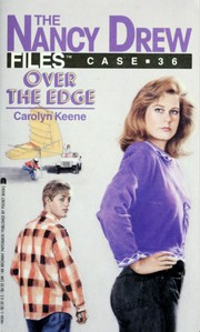 Cover of: Over the Edge Nancy Drew Files