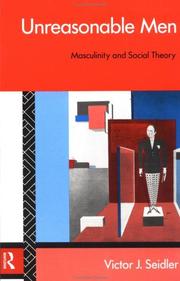 Cover of: Unreasonable Men: Theories of Masculinity (Male Orders)