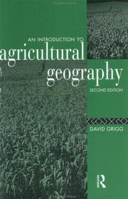 Cover of: An introduction  to agricultural geography by David B. Grigg
