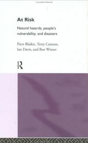 Cover of: At risk: natural hazards, people's vulnerability, and disasters