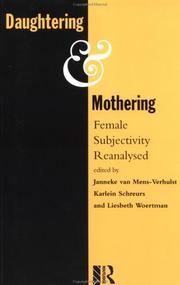 Cover of: Daughtering and Mothering by Van Mens-Verhul