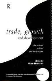 Cover of: Trade, Growth and Development: The Role of Politics and Institutions