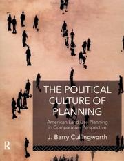 Cover of: The political culture of planning: American land use planning in comparative perspective