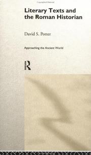 Cover of: Literary texts and the Roman historian by David Stone Potter