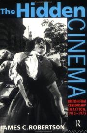 Cover of: The hidden cinema by Robertson, James C.