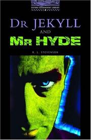Cover of: The Oxford Bookworms Library: Level 4: 1,400 Word Vocabulary Dr Jekyll and Mr Hyde