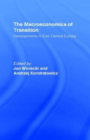 Cover of: The Macroeconomics of transition by edited by Jan Winiecki and Andrzej Kondratowicz.