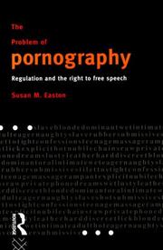 Cover of: The problem of pornography: regulation and the right to free speech