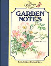 Cover of: The country diary garden notes by Holden, Edith