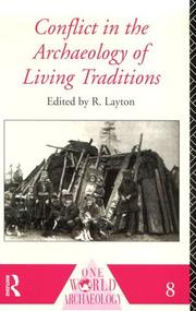 Cover of: Conflict in the Archaeology of Living Traditions (Our World Archaeology)