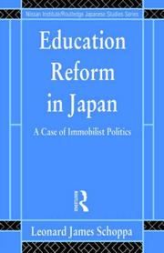 Cover of: Education reform in Japan: a case of immobilist politics