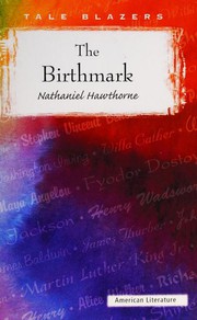 Cover of: The Birthmark by Nathaniel Hawthorne