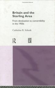 Cover of: Britain and the sterling area by Catherine R. Schenk