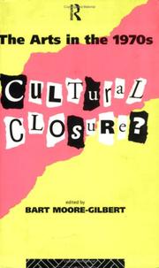 Cover of: The Arts in the 1970s: Cultural Closure?
