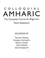 Cover of: Colloquial Amharic: a complete language course