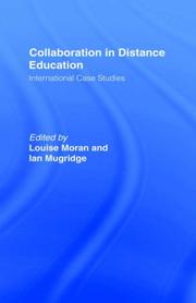Cover of: Collaboration in distance education by edited by Louise Moran and Ian Mugridge.