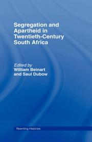 Cover of: Segregation and apartheid in twentieth-century South Africa by edited by William Beinart and Saul DuBow.