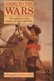 Cover of: Going to the Wars: The Experience of the British Civil Wars 1638-1651