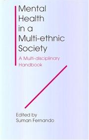 Cover of: Mental health in a multi-ethnic society by edited by Suman Fernando.