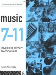Cover of: Music 7-11: developing primary teaching skills
