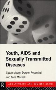 Youth, AIDS, and sexually transmitted diseases by Susan Moore