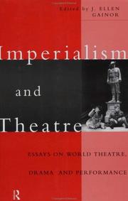 Cover of: Imperialism and theatre by edited by J. Ellen Gainor.