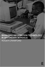 Cover of: Managing information technology in secondary schools by Roger Crawford