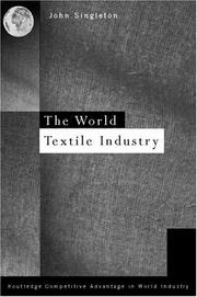 The world textile industry by John Singleton
