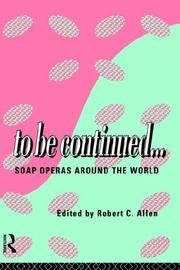 Cover of: To be Continued. . .: Soap Operas Around the World (Comedia)