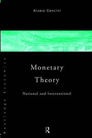 Cover of: Monetary theory by Alvaro Cencini