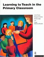 Cover of: Learning to teach in the primary classroom