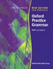 Cover of: Oxford Practice Grammar by John Eastwood