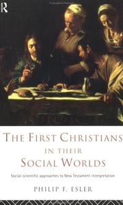 The first Christians in their social worlds by Philip Francis Esler