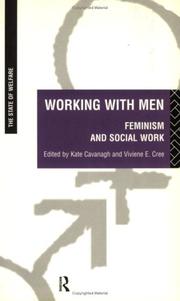 Cover of: Working with Men: Feminism and Social Work (The State of Welfare)