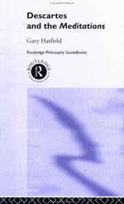 Routledge philosophy guidebook to Descartes and The meditations by Gary C. Hatfield