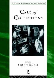 Cover of: Care of collections by  edited by Simon Knell.