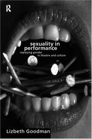 Cover of: Sexuality in Performance: Replaying Gender in Theatre and Culture (Gender in Performance)