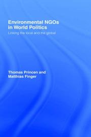Cover of: Environmental NGOs in world politics | Thomas Princen