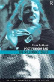 Cover of: Post-fandom and the millennial blues: the transformation of soccer culture